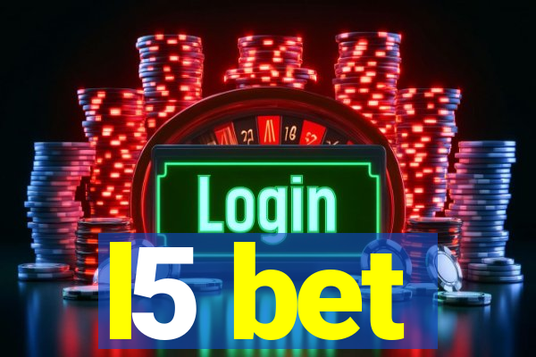 l5 bet